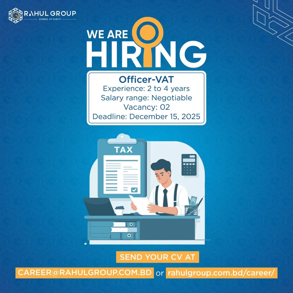 Job post for Officer-VAT- Rahul Group